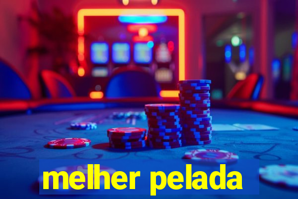 melher pelada